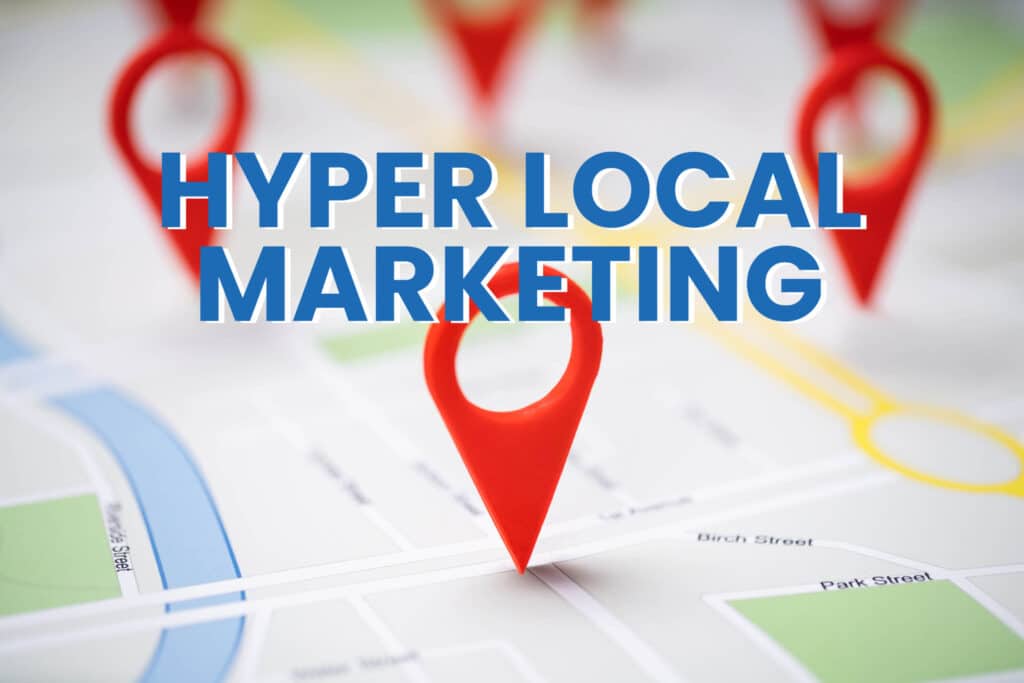 Hyperlocal Social Media Marketing Is Primary Focus For 2023